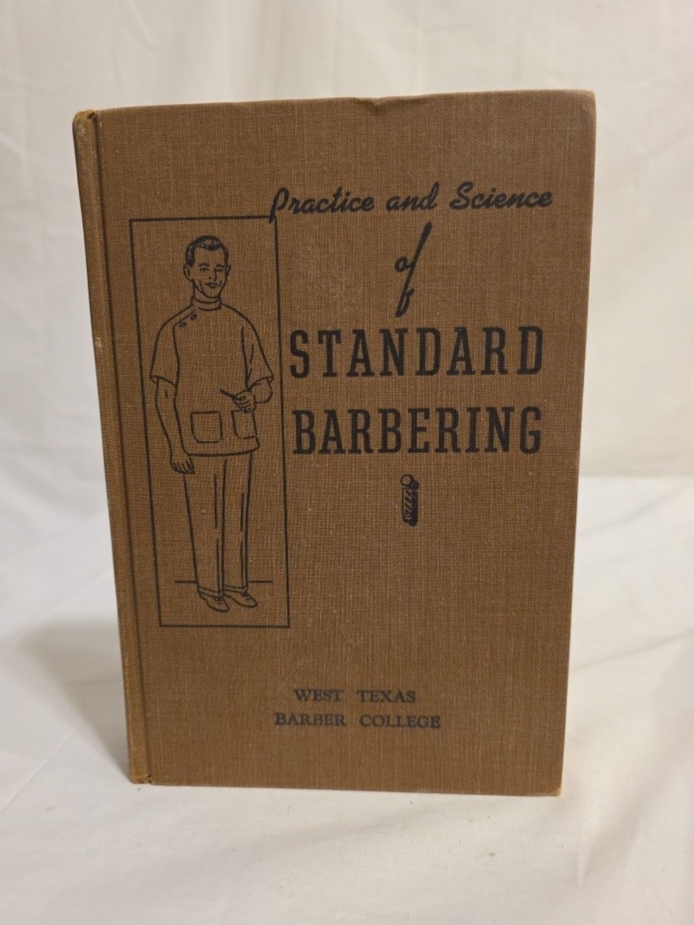 Practice and Science of Standard Barbering West Texas Barber College Milady Pub.